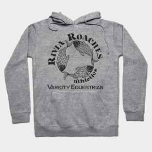 Roach: Rivia Roaches Equestrian Hoodie